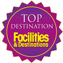 Facilities & Destinations Top Destination Award Winners
